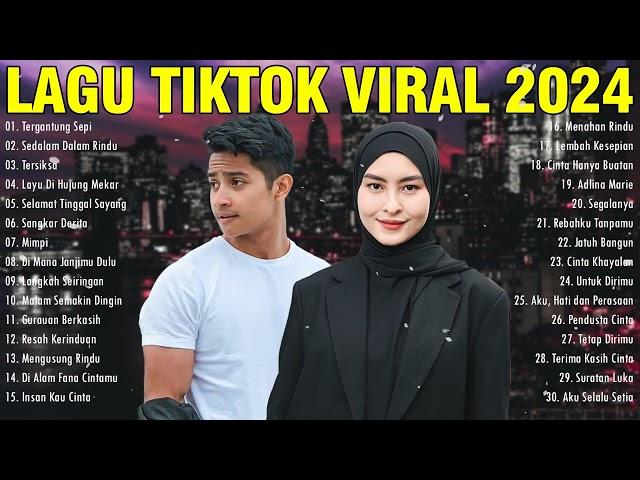 LAGU TIKTOK VIRAL MALAYSIA 2024  Sangkar Derita, Malam Semakin Dingin, Gurauan Berkasih...