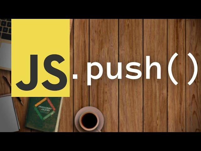 JavaScript push() Array function | JS Buffer