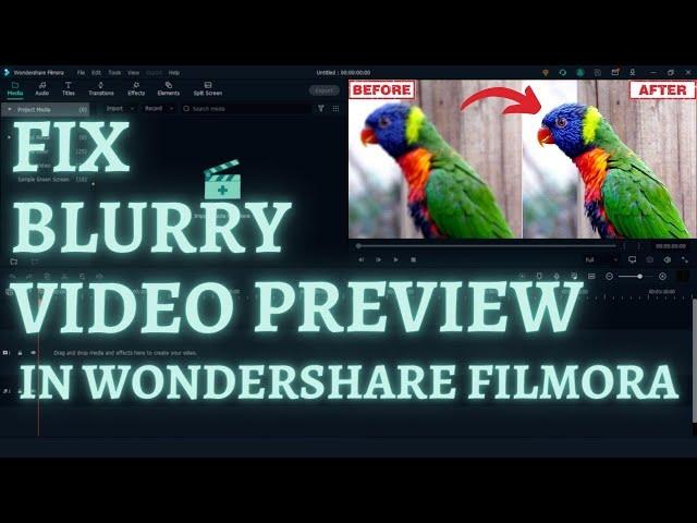 How to fix blurry video preview in Wondershare Filmora | Video blur fix in Filmora | ELECTRO TECH