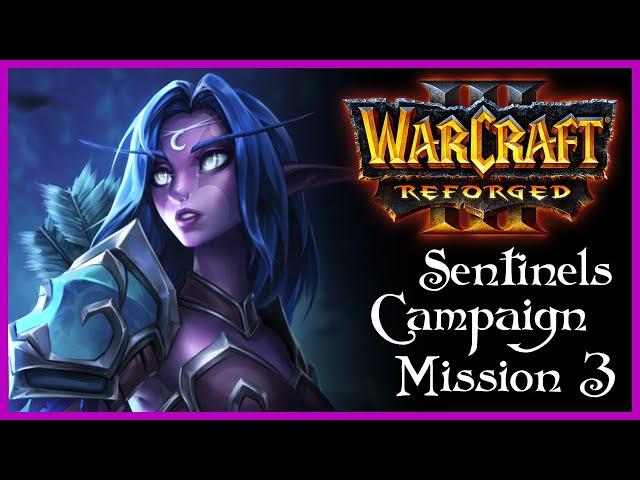 WarCraft 3 Reforged | Sentinels Campaign Chapter 3 - The Tomb of Sargeras