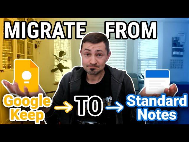 Migrate from Google Keep to Standard Notes