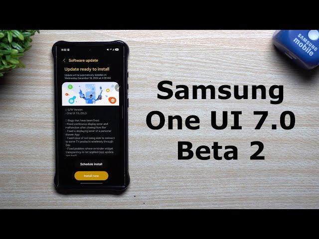 Samsung One UI 7.0 Beta 2: Hands On; Everything New & Fixed But Not Done