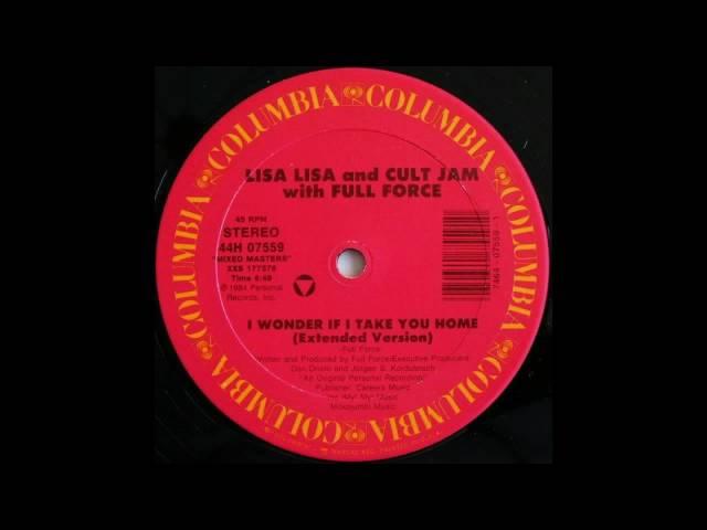 Lisa Lisa & The Cult Jam feat. Full Force - I Wonder If I Take You Home