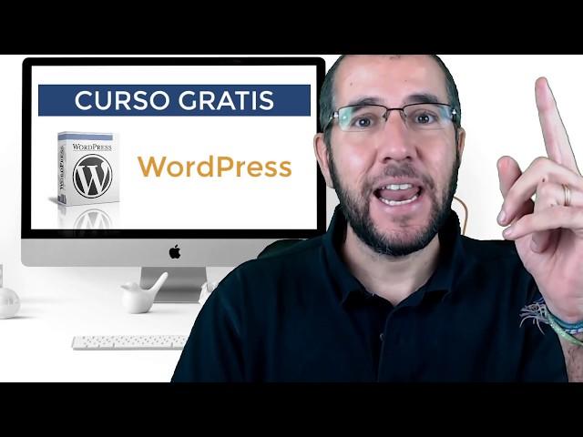 Curso WordPress Gratis de Gonzalo de la Campa