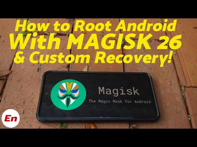 How to Root Android Using MAGISK v26.0 & Custom Recovery | LATEST 2023 Tutorial | With Bootloop Fix