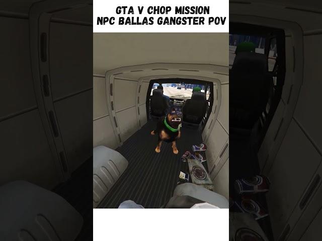 Chop Mission Ballas Gangster POV | GTA V | #gta #gaming