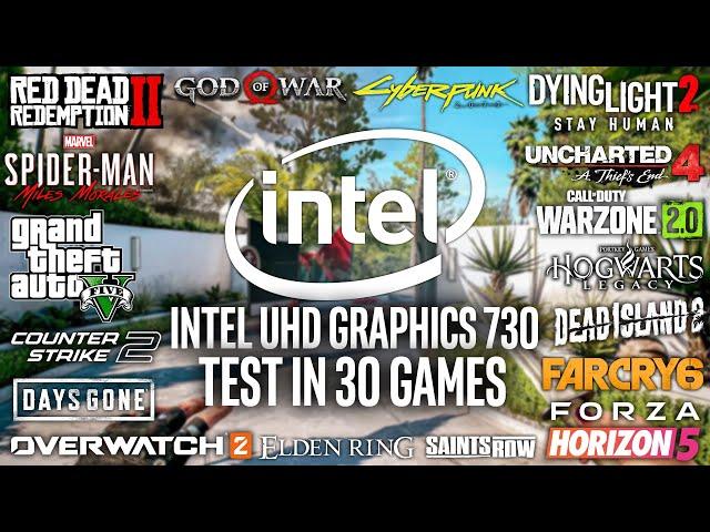 Intel UHD 730 in 2023 - Test in 30 Games