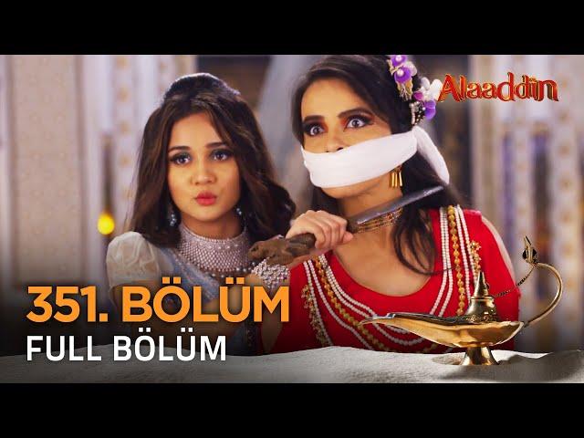 Alaaddin Hint Dizisi - Naam Toh Suna Hoga |  351. Bölüm ️ #Alaaddin #Aladdin