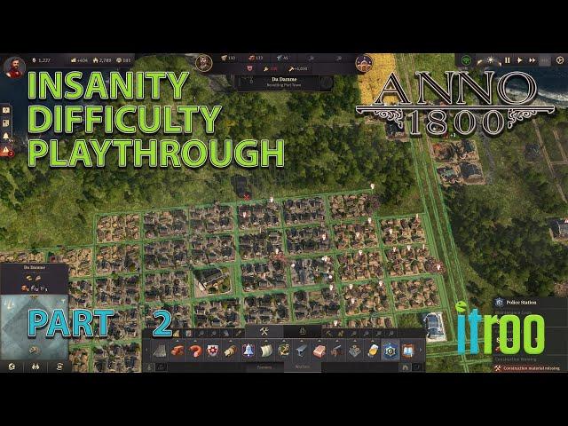 Anno 1800 Insanity Difficulty Play through Part 2