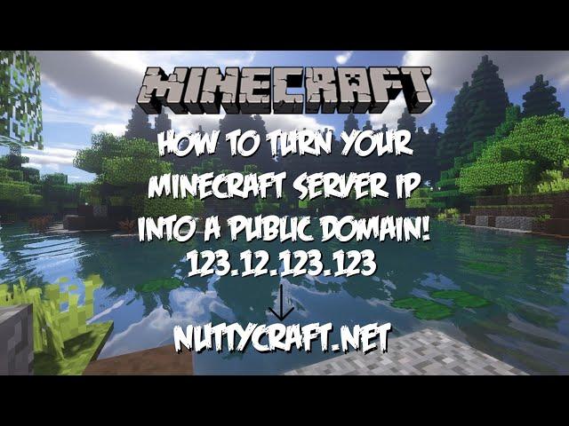 How To Turn Your Minecraft Server IP into A Domain FREE! (How To Invite Anyone To Your Server)