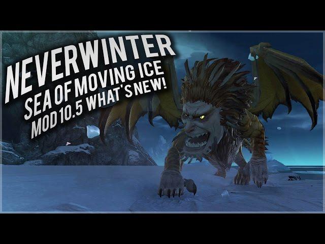 Neverwinter: Sea of Moving Ice mod 10.5 Whats new (Patch Notes)