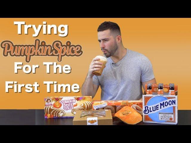 Trying Pumpkin Spice For The First Time