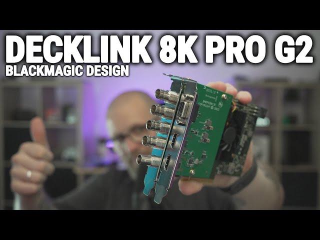 DECKLINK 8K PRO G2 WAS DU WISSEN MUSST! BLACKMAGIC DESIGN 