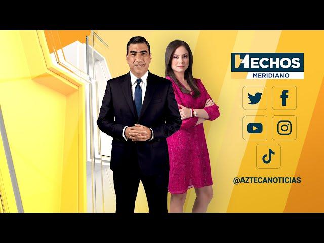 Hechos Meridiano EN VIVO | 11/07/2024)