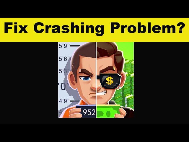 How To Fix Idle Mafia App Keeps Crashing Problem Android & Ios - Idle Mafia App Crash Issue