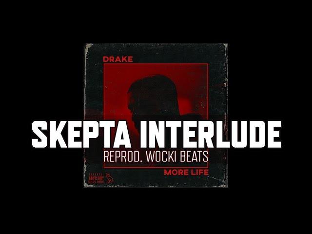 Drake - Skepta Interlude (Instrumental) (Reprod. Wocki Beats)