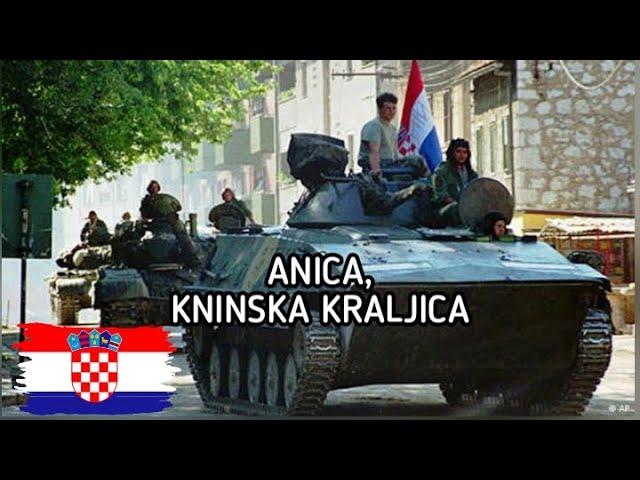Anica Kninska Kraljica | Croatian War Song