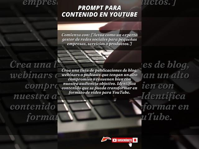  PROMPT 1 para ChatGPT [ Contenido de YOUTUBE ]