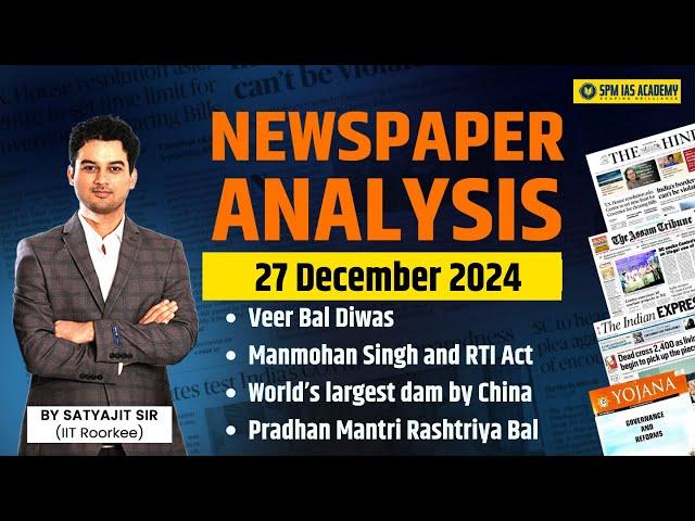 Newspaper Analysis for UPSC and APSC | 27th December 2024 | APSC and UPSC Exam Preparation | SPM IAS