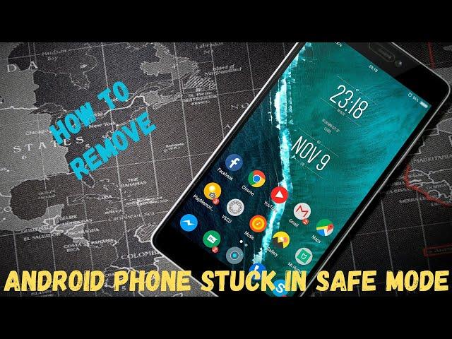 How to Remove Safe Mode Stuck In Android Phone | Get Out of Grayed out App icons, No Services…