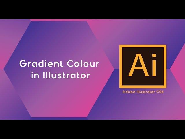 Gradient Colour in Illustrator ⎪ Adobe Illustrator for Beginners