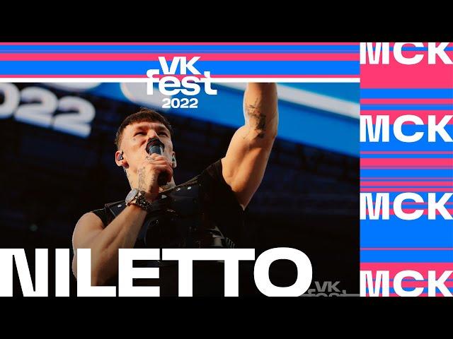 NILETTO | VK Fest 2022 в Москве