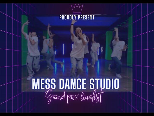 Mess Dance Studio | Grand Prix Finals| Iggy Dance & DJ Challenge