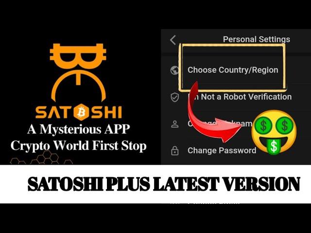 Satoshi Plus Latest App Upgrade-How To Add Country | Core mainnet