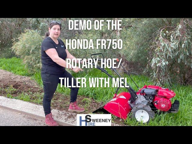 Sweeney Hire / Demo of the Honda FR750 Rotary Hoe/ Tiller With Mel