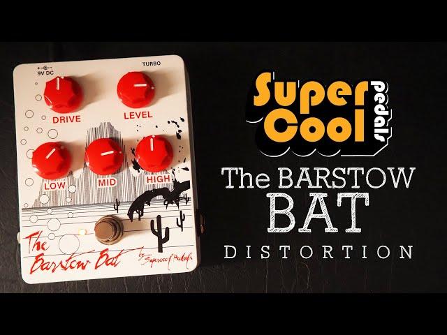 Supercool Pedals The Barstow Bat Distortion