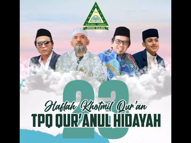 PENGAJIAN KHOTMIL QUR'AN TPQ QUR'ANUL HIDAYAH KE-23 2024