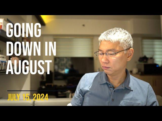 What's Going Down in August? Rates or the Market?