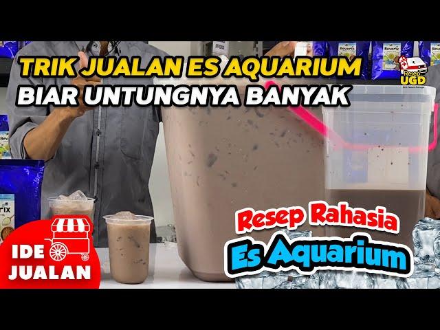 BEDAH TRIK RAHASIA Jualan Es Aquarium Bisa Cuan Puluhan Juta #idejualanramadhan #esaquarium #trik