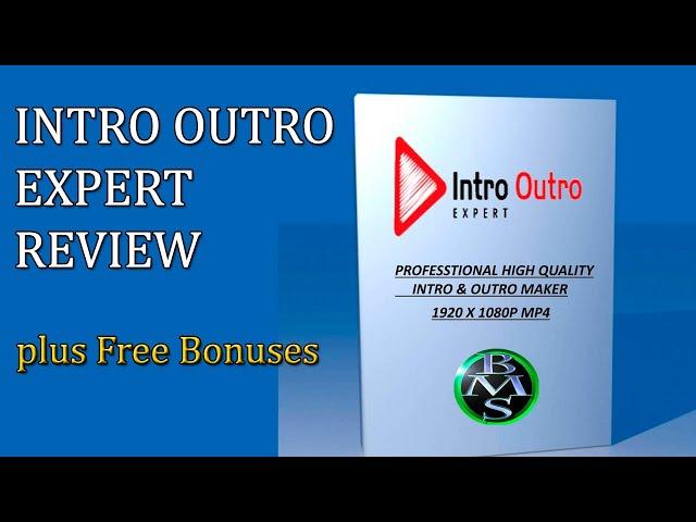 Intro Outro Expert Review + Exclusive Bonuses