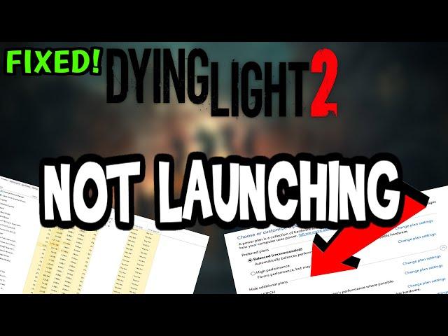 How to Fix Dying Light 2 not Launching (100%Fix)