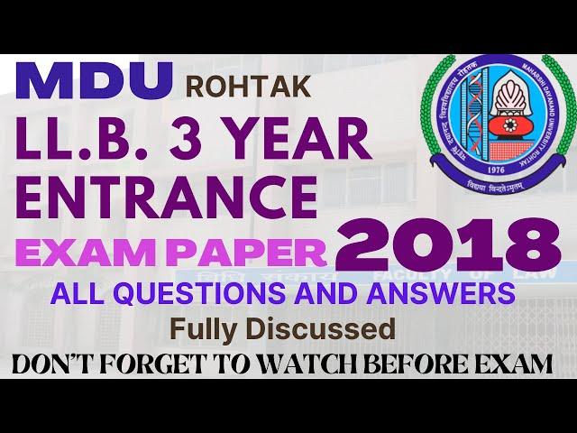 MDU - 2018 LLB. 3yr  ENTRANCE EXAM - 2018 PAPER -MDU ROHTAK-  fully discussed with provisions