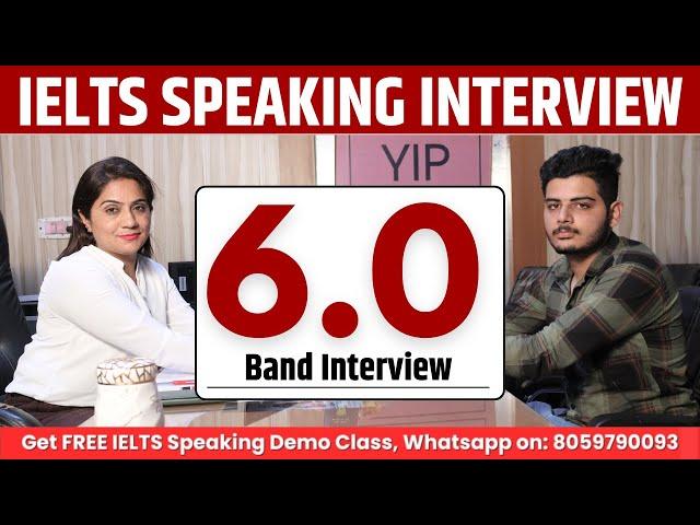 IELTS Speaking Interview - Band 6 | Full IELTS Speaking Test 2024 | Sapna Dhamija