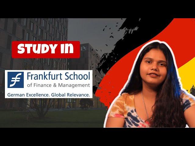 Study in Germany at Frankfurt School of Finance & Management | Fees | Eligibility for Fall 2024.