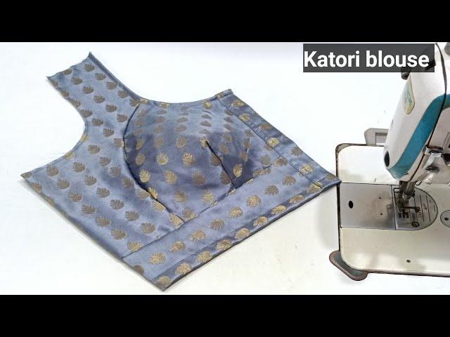 Katori Blouse Cutting and Stitching | Katori Blouse Ki Cutting | Katori Blouse Design