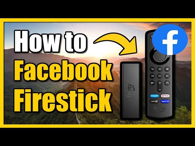How to Use Facebook on Firestick TV to Watch Videos (Fast Method)