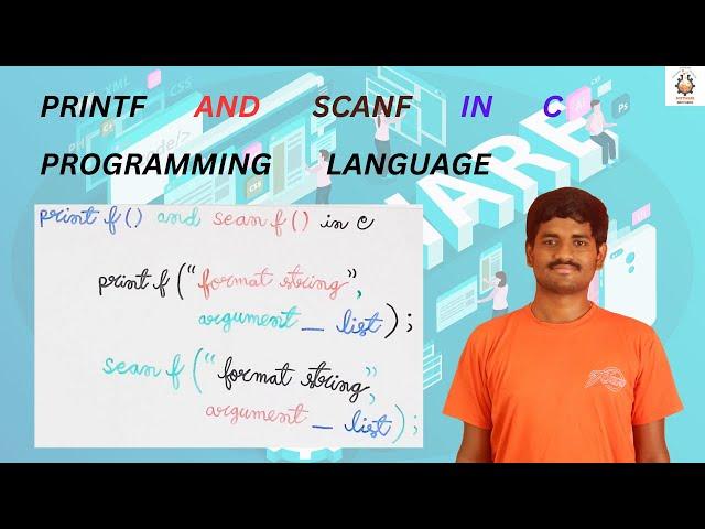 Printf and Scanf in C programming language