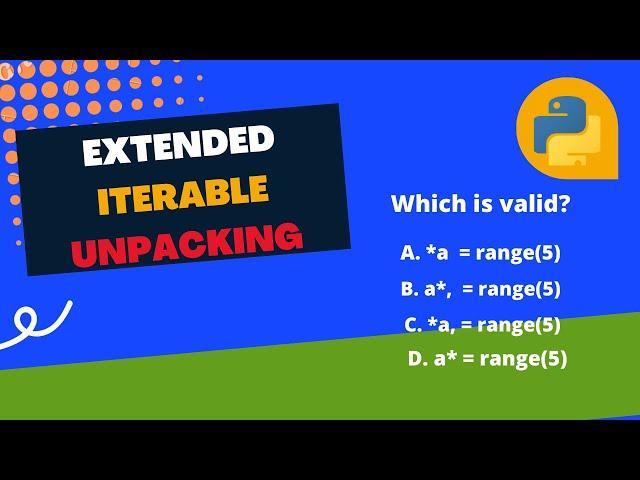 Extended Iterable Unpacking in Python | Unpacking Variables in Python