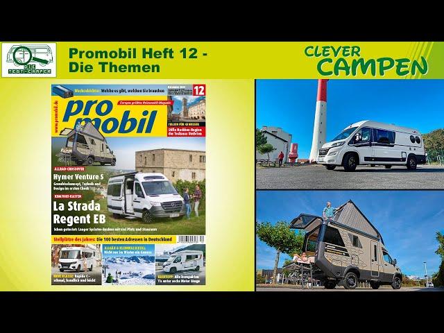 Hymer Venture S, La Strada Regent, Preissteigerung, Zubehör und Reiseteil - promobil Heft 12/22