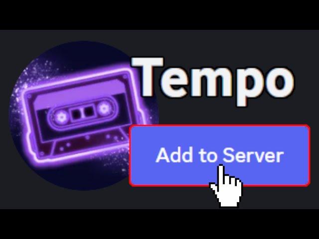 How To Add Tempo Music Bot To Discord Server (EASY)