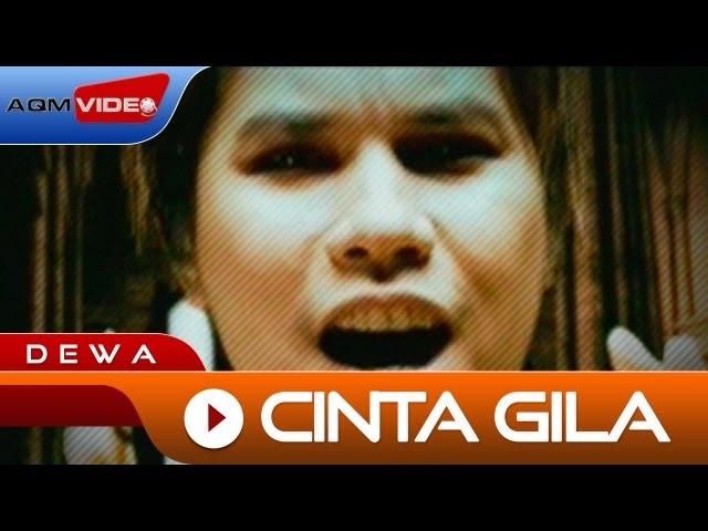 Dewa - Cinta Gila | Official Music Video