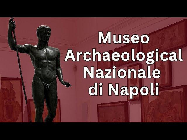 Explore the Napoli Archaeological Museum (MANN)