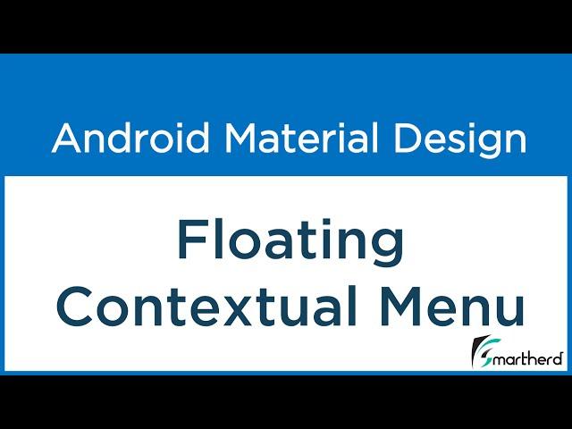 #205 Android Floating Contextual Menu. Android Material Design.