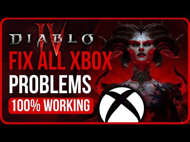 [FIXED] DIABLO 4 CRASHING XBOX | Fix Diablo 4 Not Launching,Black Screen,Freezing,Not Working Xbox
