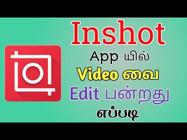 Inshot App Video Editing | Inshot Best Video Editing App | TMM Tamilan