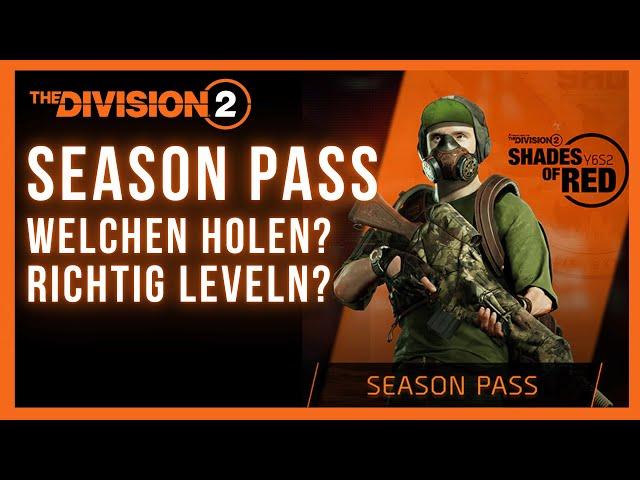 SEASON PASS ALLE INFOS The Division 2 / The Division 2 Season 2.0 Season Pass/The Division 2 Deutsch